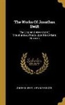 Jonathan Swift, Sir Walter Scott - The Works Of Jonathan Swift: The Drapier's Letters (cont.) Miscellaneous Tracts Upon Irish Affairs. Sermons