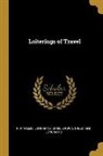 N. P. Willis, Orme Brown Longmans - Loiterings of Travel