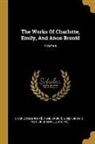 Anne Brontë, Charlotte Brontë, Emily Brontë - The Works Of Charlotte, Emily, And Anne Brontë; Volume 8
