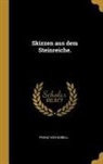 Franz von Kobell - Skizzen Aus Dem Steinreiche