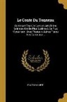 Jonathan Swift - Le Conte Du Tonneau: Contenant Tout Ce Que Les Arts Et Les Sciences Ont De Plus Sublime & De Plus Mysterieux: Avec Plusieurs Autres Pieces