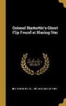 Bret Harte, P. F. Collierv and Son New York - Colonel Starbottle's Client Flip Found at Blazing Star