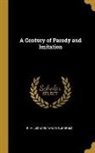 Walter Jerrold, R. M. Leonard - A Century of Parody and Imitation