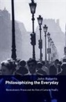 John Roberts - Philosophizing the Everyday