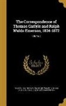 Thomas Carlyle, Ralph Waldo Emerson, Charles Eliot Norton - The Correspondence of Thomas Carlyle and Ralph Waldo Emerson, 1834-1872; Volume 2