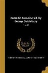 Honore de Balzac, Honoré de Balzac, George Saintsbury, George 1845-1933 Saintsbury - Comédie humaine; ed. by George Saintsbury; Tome 13