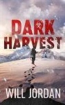 Will Jordan - Dark Harvest