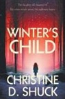 Christine D. Shuck - Winter's Child