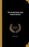 William Stull - FOOD CRISIS & AMERICANISM