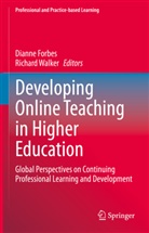 Dianne Forbes, Walker, Richard Walker - Developing Online Teaching in Higher Education