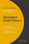 Kazuhiko Nishijima, Masud Chaichian, Tureanu, Anca Tureanu - Quantum Field Theory
