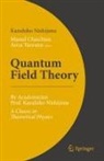 Kazuhiko Nishijima, Masud Chaichian, Tureanu, Anca Tureanu - Quantum Field Theory