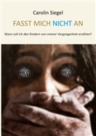 Lars Roeper, Carolin Siegel - Fasst mich nicht an