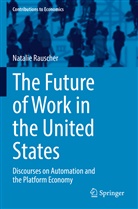 Natalie Rauscher - The Future of Work in the United States