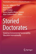 María Angélica Mejía-Cáceres et al, Elsa Lee, María Angélica Mejía-Cáceres, Ailim Schwambach, Eleni Sinakou, Maria Xypaki - Storied Doctorates