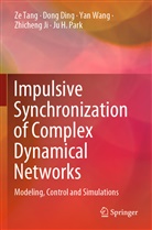 Dong Ding, Zhicheng Ji, Ju H. Park, Ze Tang, Yan Wang, Yan et al Wang - Impulsive Synchronization of Complex Dynamical Networks