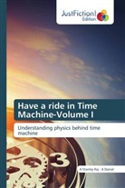 A Danial, A. Danial, A Stanley Raj - Have a ride in Time Machine-Volume I