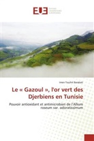 Imen Touihri Barakati - Le « Gazoul », l'or vert des Djerbiens en Tunisie
