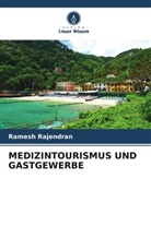 Ramesh Rajendran - MEDIZINTOURISMUS UND GASTGEWERBE