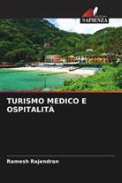 Ramesh Rajendran - TURISMO MEDICO E OSPITALITÀ