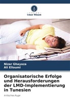 Ali Elloumi, Nizar Ghayaza - Organisatorische Erfolge und Herausforderungen der LMD-Implementierung in Tunesien