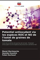 Faten Kachouri, Hamida Ksontini, Manel Mechmeche - Potentiel antioxydant via les espèces ROS et NO de l'isolat de graines de tomate
