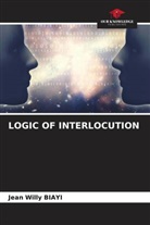 Jean Willy BIAYI - LOGIC OF INTERLOCUTION