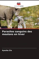 Ayesha Zia - Parasites sanguins des moutons en hiver