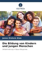 James Drekore Aiwa - Die Bildung von Kindern und jungen Menschen