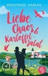 Konstanze Harlan - Liebe, Chaos & Kartoffelsalat