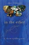 Colleen Hildebrand - In the Ether