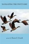 Karen J Ciosek - Navigating the Poet's Sky