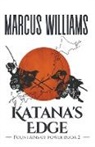 Marcus Williams - Katana's Edge