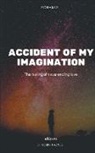 Avery Hazael - Accident of My Imagination