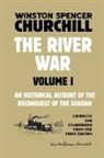 Winston Spencer Churchill - The River War Volume 1