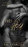 S L Sterling, S. L. Sterling - His to Hold