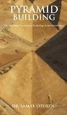Sam Otukol - Pyramid Building