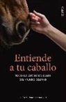 Entiende a tu caballo
