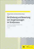 Rüdiger Deckers, Köhnken, Günter Köhnken - Die Erhebung und Bewertung von Zeugenaussagen im Strafprozess