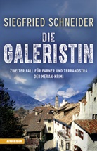 Siegfried Schneider - Die Galeristin