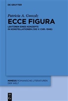 Patricia A Gwozdz, Patricia A. Gwozdz - Ecce figura