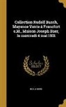 Rudolf Busch - Collection Rudolf Busch, Mayence Vente à Francfort s.M., Maison Joseph Baer, le mercredi 4 mai 1921