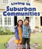 Kristin Sterling - Living in Suburban Communities
