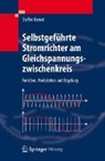 Steffen Bernet - Selbstgeführte Stromrichter am Gleichspannungszwischenkreis