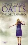 Joyce Carol Oates - Ave del paraíso