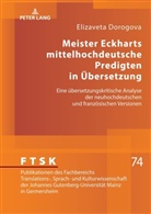 Elizaveta Dorogova, Michael Schreiber - Meister Eckharts mittelhochdeutsche Predigten in Übersetzung