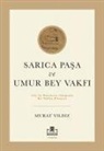 Murat Yildiz - Sarica Pasa ve Umur Bey Vakfi