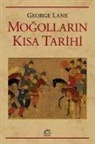 George Lane - Mogollarin Kisa Tarihi