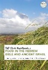 Janling Fu, Caro Meyers, Cynthia Shafer-Elliott, Janling Fu, Carol Meyers, Cynthia Shafer-Elliott - T&T Clark Handbook of Food in the Hebrew Bible and Ancient Israel