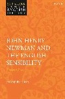 Jacob Phillips, Mike Higton, Karen Kilby - John Henry Newman and the English Sensibility